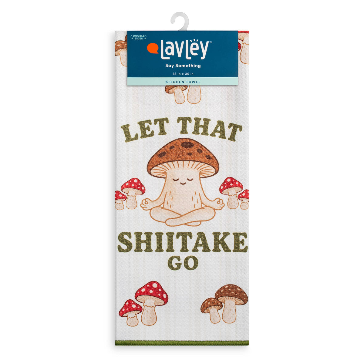 Let That Shiitake Go Mushroom Microfiber Kitchen Tea Towel 