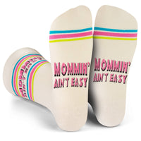 Mommin' Aint Easy Funny Socks for Mom One Size fits Most