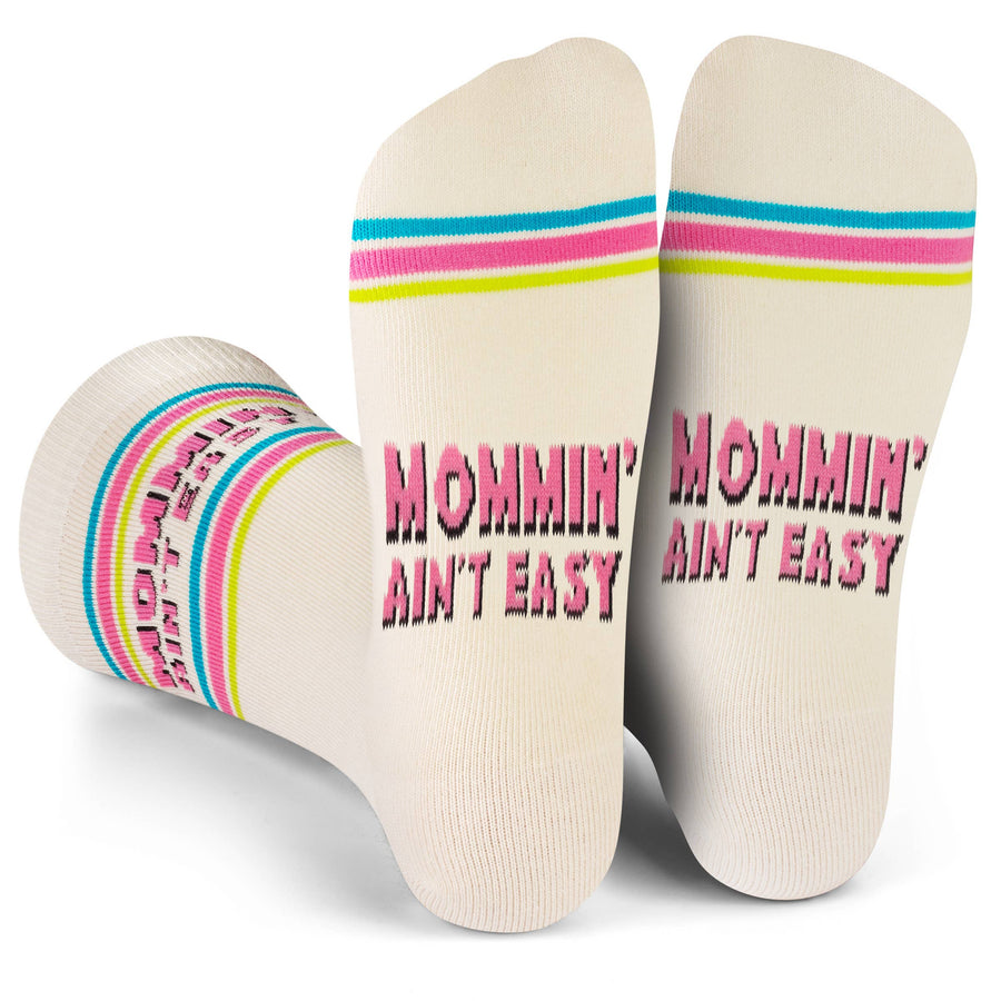 Mommin' Aint Easy Funny Socks for Mom One Size fits Most