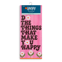 Do The Things That Make You Happy Microfiber Kitchen Towel