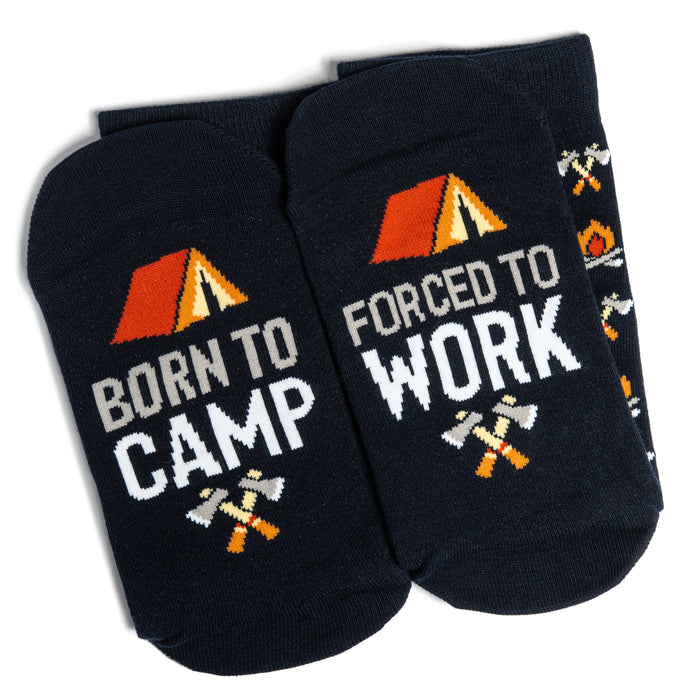 born to camp Born To Camp, Forced To Work Socks