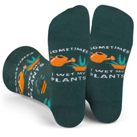 Sometimes I Wet My Plants Socks for House Plant Lovers