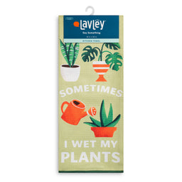 Sometimes I Wet My Plants Funny Microfiber Kitchen Tea Towel