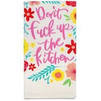 Don't F*ck Up the Kitchen Dish Towel