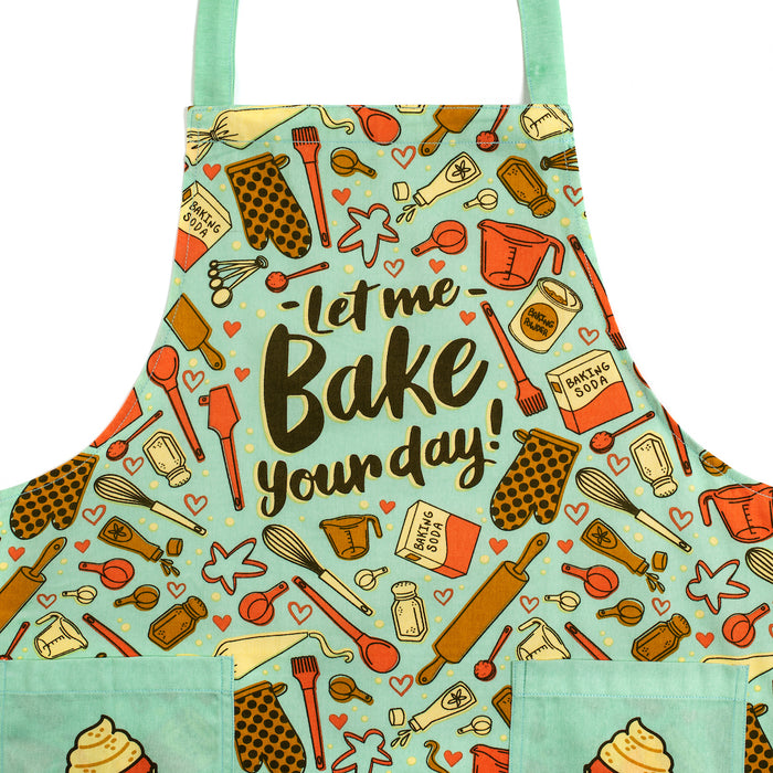 Let Me Bake Your Day Apron