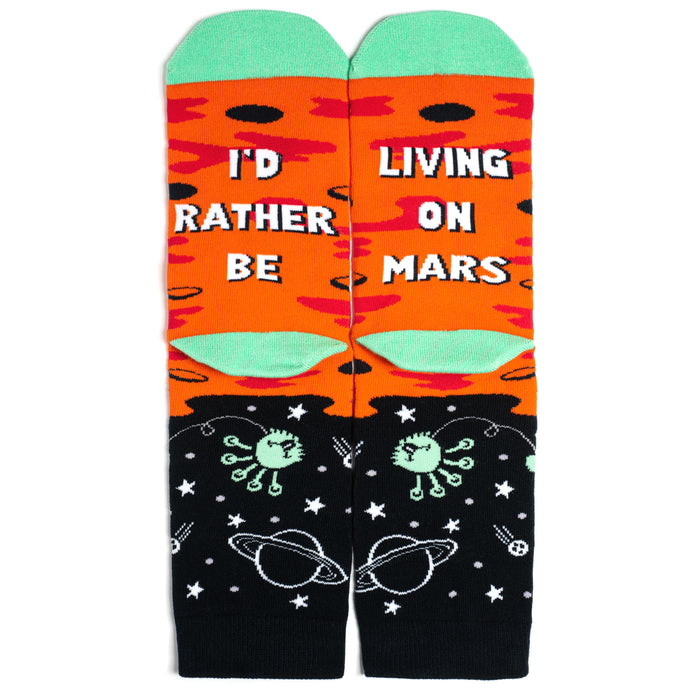 I'd Rather Be Living On Mars Socks